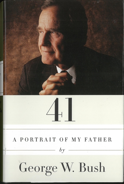 George W. Bush Autographed Book "A Portrait of my Father"