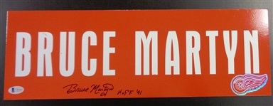 Bruce Martyn Autographed 6x18 Metal Sign