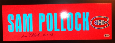 Sam Pollock Autographed 6x18 Street Sign