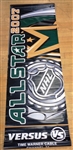 2007 NHL All Star Game 30x96 Street Pole Banner