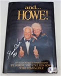 Gordie & Colleen Howe Autographed "and... Howe!" Book