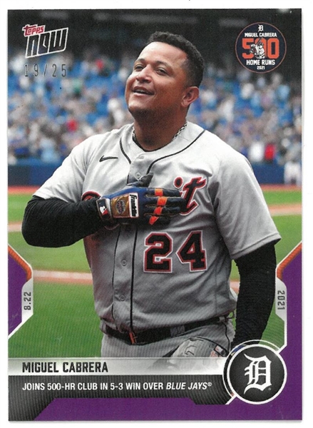 Miguel Cabrera #19/25 2021 Topps Now 500th HR
