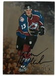 Milan Hejduk Autographed Be a Player