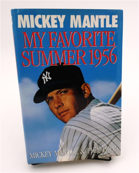 Mickey Mantle Autographed "My Favorite Summer 1956" Book