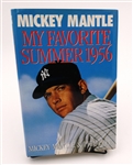 Mickey Mantle Autographed "My Favorite Summer 1956" Book