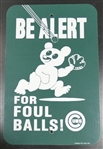 Chicago Cubs Foul Ball Sign