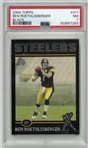 Ben Roethlisberger 2004 Topps Black #134/150 Rookie Card PSA 7 Near Mint