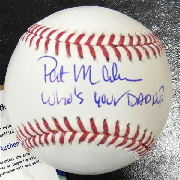 Pat Mahomes Autographed Baseball w/ "Whos Your Daddy"