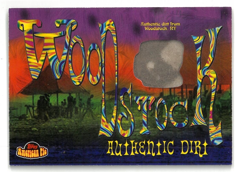 Woodstock Dirt Topps American Pie
