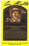 Enos Slaughter Autographed Hall of Fame Plaque