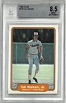 Cal Ripken, Jr. BGS 8.5 1982 Fleer
