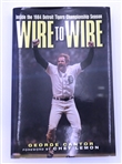 Morris, Rozema & Petry Autographed "Wire to Wire"